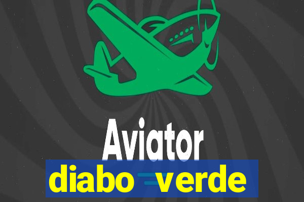 diabo verde termogênico efeitos colaterais